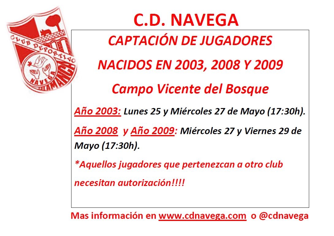 El C.D. Navega realiza captaciones de jugadores nacidos en los años 2003, 2008 y 2009